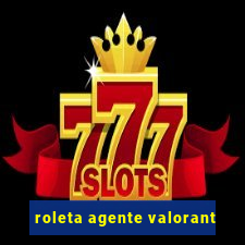 roleta agente valorant